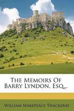 The Memoirs of Barry Lyndon, Esq.