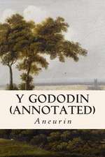 Y Gododin (Annotated)