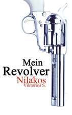 Mein Revolver