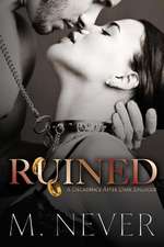 Ruined (a Decadence After Dark Epilogue)