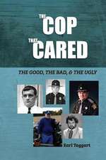 The Cop That Cared