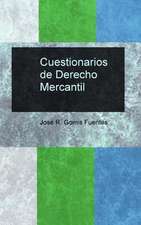 Cuestionarios de Derecho Mercantil