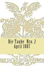 Die Taube NR. 2