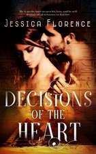 Decisions of the Heart