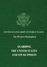 Guarding the United States and Its Outposts