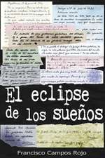 El Eclipse de Los Suenos