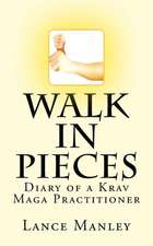 Walk in Pieces