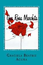 Una Rosa Marchita