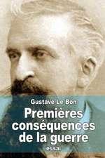 Premieres Consequences de La Guerre