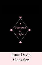 A Spectrum of Light