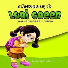 Standing Up to Lori Green