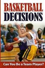 Basketball Decisions