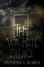 The Wicker Palace