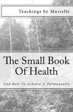 The Small Book of Health