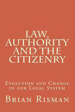 Law, Authority and the Citizenry