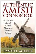 The Authentic Amish Cookbook