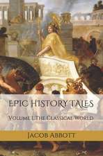 Epic History Tales