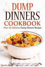 Dump Dinners Cookbook