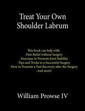 Treat Your Own Shoulder Labrum