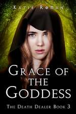 Grace of the Goddess