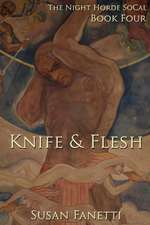 Knife & Flesh