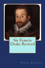 Sir Francis Drake Revived