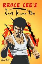 Bruce Lee's Jeet Kune Do