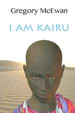 I Am Kairu