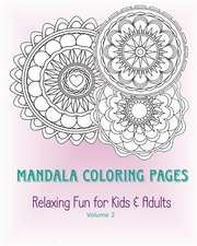 Mandala Coloring Pages - Volume 2