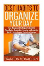 Best Habits to Organize Your Day