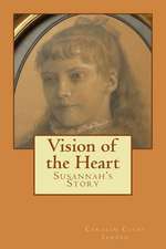 Vision of the Heart