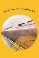 Mexico Ante El Fracaso de la Reforma Electoral