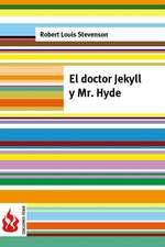 El Doctor Jekyll y Mr. Hyde