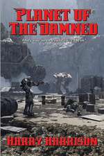 Planet of the Damned: The Life, Adventures, and Piracies of Captain Singleton