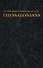 The First Epistle of Paul the Apostle to the THESSALONIANS