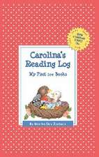 Carolina's Reading Log: My First 200 Books (Gatst)