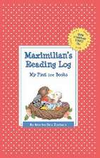 Maximilian's Reading Log: My First 200 Books (Gatst)