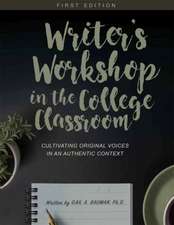 Writer's Workshop in the College Classroom