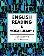 Elliott, E: ENGLISH READING & VOCABULARY I