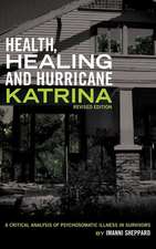 Health, Healing and Hurricane Katrina