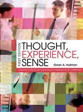 Thought, Experience, Sense