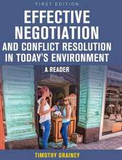 Effective Negotiation and Conflict Resolution in Today's Environment