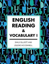 Elliott, E: ENGLISH READING & VOCABULARY I