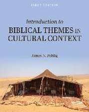 Introduction to Biblical Themes in Cultural Context