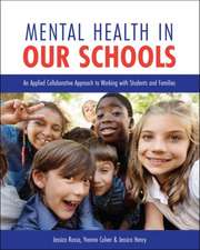 MENTAL HEALTH IN OUR SCHOOLS