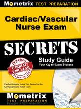 Cardiac/Vascular Nurse Exam Secrets Study Guide