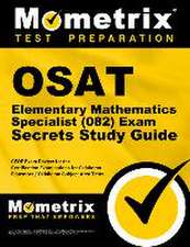 Osat Elementary Mathematics Specialist (082) Secrets Study Guide