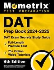 DAT Prep Book 2024-2025 - DAT Exam Secrets Study Guide, Full-Length Practice Test, 75+ Online Video Tutorials