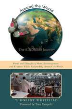 Around the World--The Kindness Journey