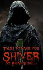 Tales to Make You Shiver